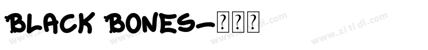 Black Bones字体转换